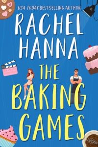 baking games, rachel hanna