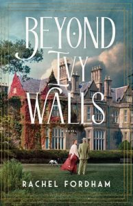 beyond ivy walls, rachel fordham