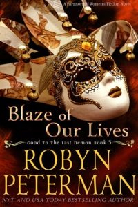 blaze our lives, robyn peterman