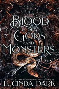 blood of gods monsters, lucinda dark