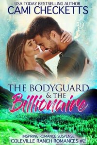 bodyguard billionaire, cami checketts