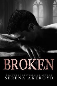 broken, serena akeroyd