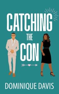 catching the con, dominique davis