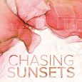 chasing sunsets chas may