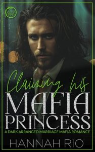 claiming mafia princess, hannah rio