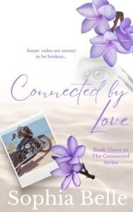 connected by love, sophia belle