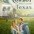 cowboy loved texas liz isaacson