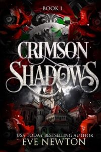 crimson shadows, eve newton