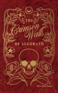 crimson walls, enna hawthorn