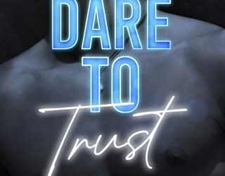 dare to trust skylar platt