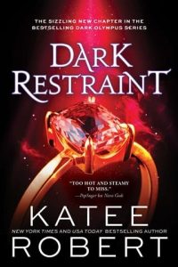 dark restraint, katee robert