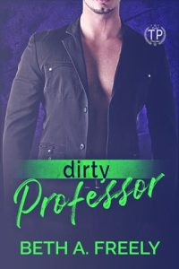 dirty professor, beth a freely