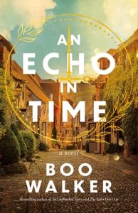 echo in time, boo walker