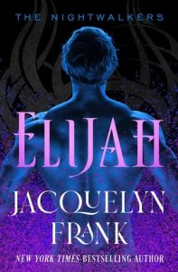 elijah, jacquelyn frank