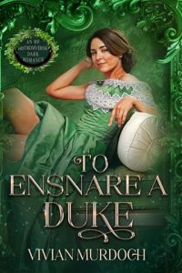 ensnare duke, vivian murdoch