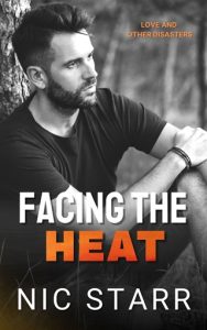 facing heat, nic starr
