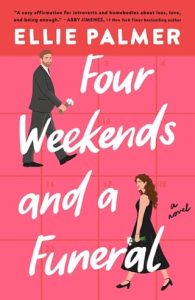 four weekends, ellie palmer