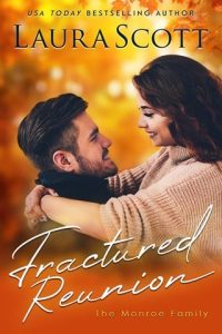 fractured reunion, laura scott