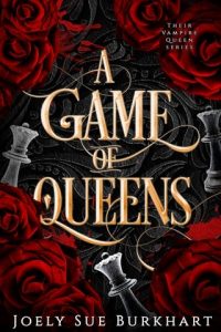 game of queens, joely sue burkhart