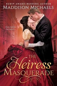 heiress masquerade, maddison michaels