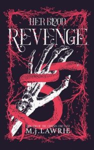 her blood revenge, mj lawrie