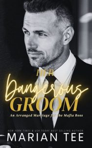 her dangerous groom, marian tee