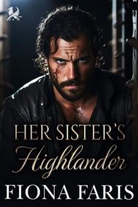 her sister's highlander, fiona faris