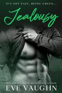 jealousy, eve vaughn