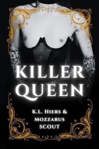killer queen, kl hiers