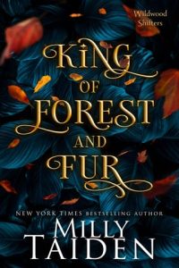 king forest fur, milly taiden