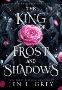 king frost shadows, jen l grey