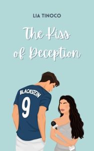 kiss of deception, lia tinoco
