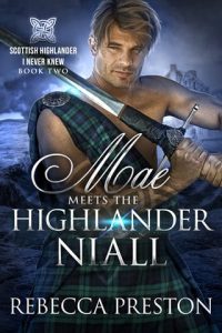 mae meets highlander niall, rebecca preston