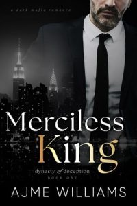 merciless king, ajme williams