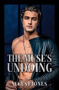 muse's undoing, august jones