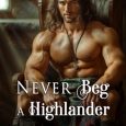 never beg highlander maddie mackenna
