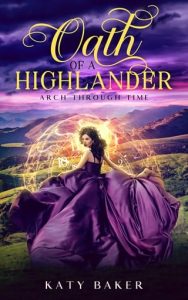 oath of highlander, katy baker