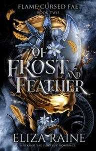 of frost and feather, eliza raine