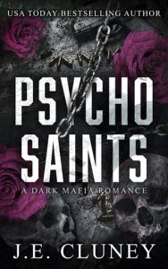 psycho saints, je cluney