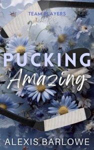 pucking amazing, alexis barlowe