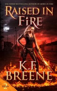 raised in fire, kf breene