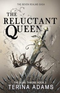 reluctant queen, terina adams