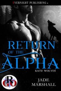return of alpha, jade marshall