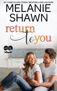 return to you melanie shawn