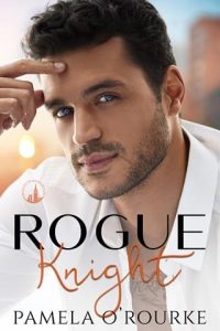 rogue knight, pamela o'rourke