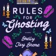 rules for ghosting shelly jay shore