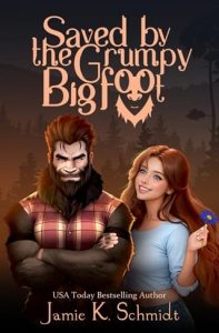 saved grumpy bigfoot, jamie k schmidt