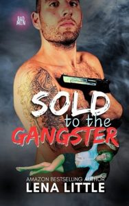 sold to gangster, lena little