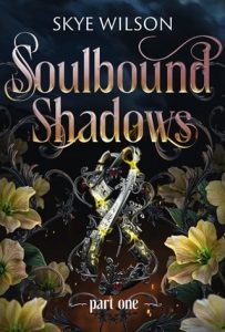 soulbound shadows, skye wilson
