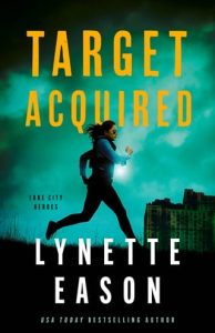 target acquired, lynette eason